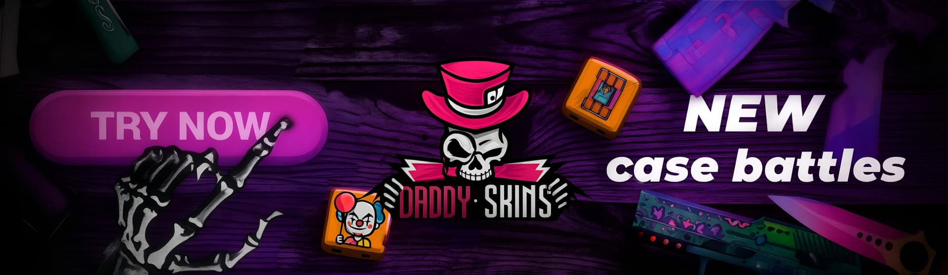 Daddy Skins
